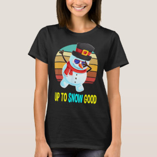 Bis zum Schnee Gute Snowman Weihnachten Geschenke  T-Shirt