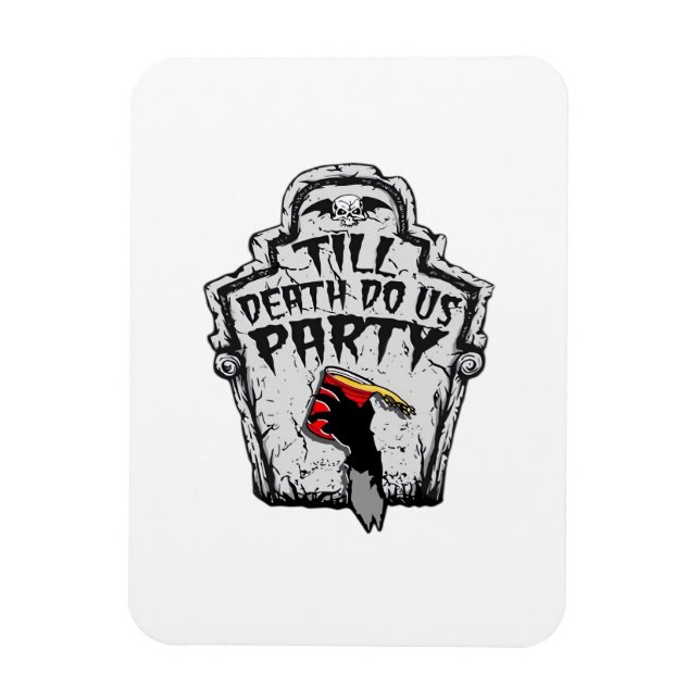 Bis zum Tod machen wir Party Classic zu Halloween Magnet (Vertikal)