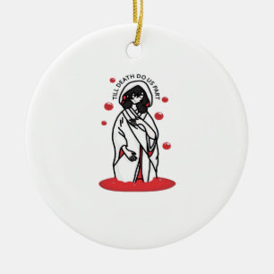 Bis zum Tod machen wir Teil - ein zaghafter Hochze Keramik Ornament