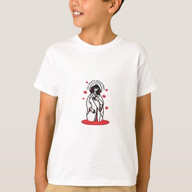 Bis zum Tod machen wir Teil - ein zaghafter Hochze T-Shirt (Vorderseite)