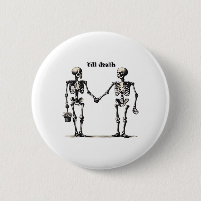 Bis zum Tod machen wir Teil klassisch - Funny Lieb Button (Vorderseite)