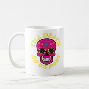 Bis zum Tod machen wir Teil klassisch - gotische H Kaffeetasse