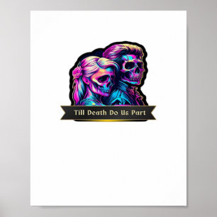 Bis zum Tod machen wir Teil klassisch - Gotische S Poster