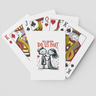 Bis zum Tod machen wir Teil - klassisch Spielkarten