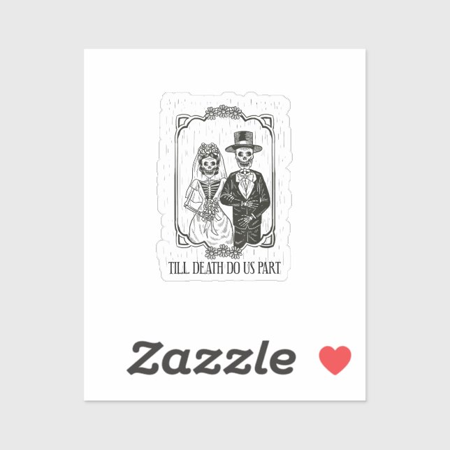 Bis zum Tod machen wir Teil Skelett Hochzeitscoupe Aufkleber (Blatt)