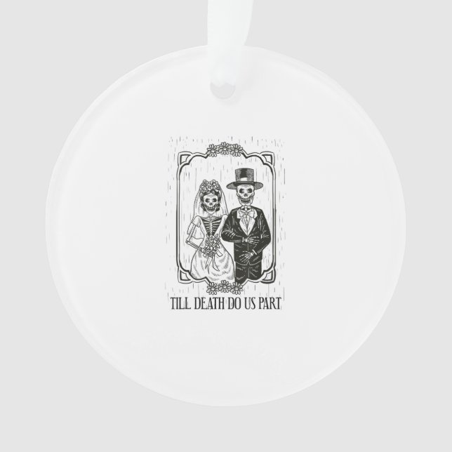 Bis zum Tod machen wir Teil Skelett Hochzeitscoupe Ornament (Vorderseite)