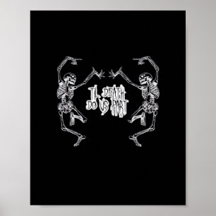 Bis zum Tod machen wir Teil Skelettdesign Poster