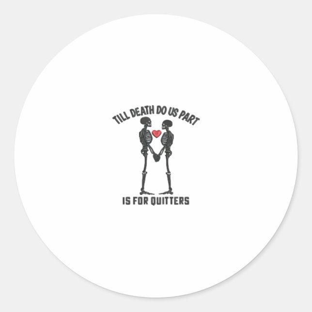 Bis zum Tod machen wir Teil Valentindesign Runder Aufkleber (Vorderseite)
