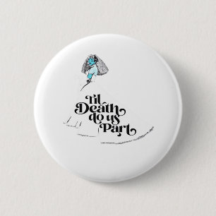 Bis zum Tod sind wir Teil Classic - unheimliche Li Button
