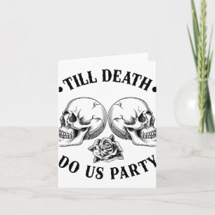 Bis zum Tod tun uns Party 2025 Skelett Skull Bride Karte