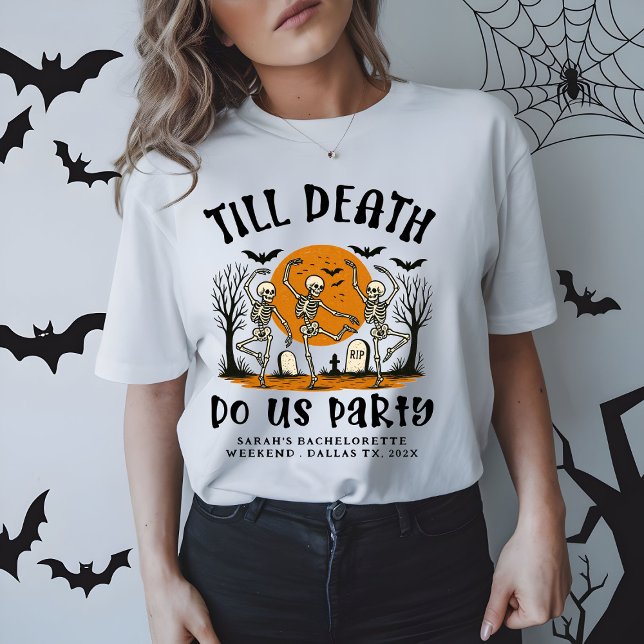 Bis zum Tod tun uns Party Bachelorette Halloween T-Shirt (Von Creator hochgeladen)