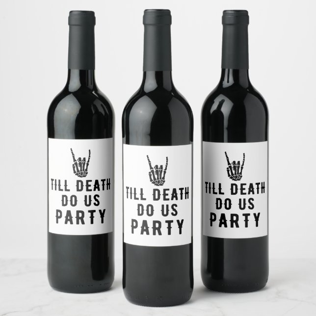 Bis zum Tod tun uns Party Brautparty Weinetikett (Flaschen)
