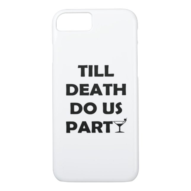 Bis zum Tod tun uns Party Classic & Basic Design Case-Mate iPhone Hülle (Rückseite)