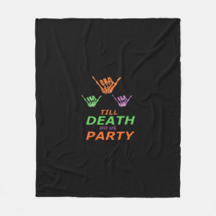 Bis zum Tod tun uns Party Classic Fleecedecke