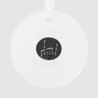 Bis zum Tod tun uns Party Classic Ornament