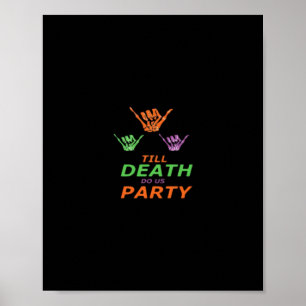 Bis zum Tod tun uns Party Classic Poster