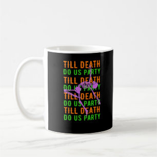 Bis zum Tod tun uns Party Funny Halloween Verlobun Kaffeetasse