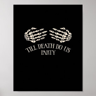 Bis zum Tod tun uns Party Halloween-Party Poster