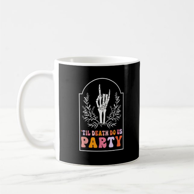 Bis zum Tod tun uns Party Skelett Retro Groovy Bac Kaffeetasse (Links)
