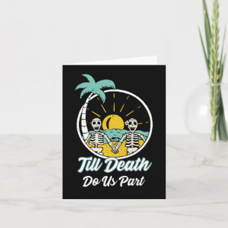 Bis zum Tod tun uns Teil Funny Skelett Paar Karte