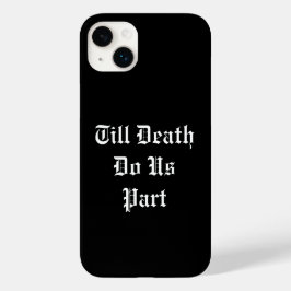 Bis zum Tod tun uns Teil iPhone Fall - schwarz Case-Mate iPhone 14 Plus Hülle