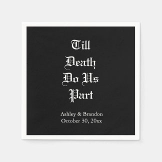Bis zum Tod tun uns Teil Napkin Serviette