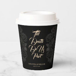 Bis zum Tod tun uns Teil Schwarze Rose Hochzeit Pappbecher