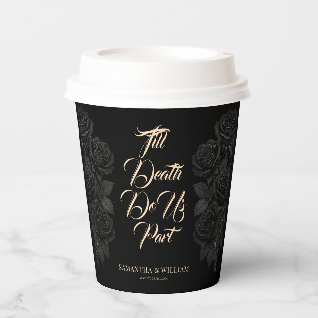 Bis zum Tod tun uns Teil Schwarze Rose Hochzeit Pappbecher (Vorderseite)