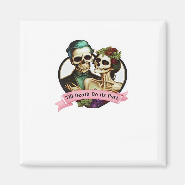 Bis zum Tod tun uns Teil Valentine Skelett Classic Magnet (Vorne)