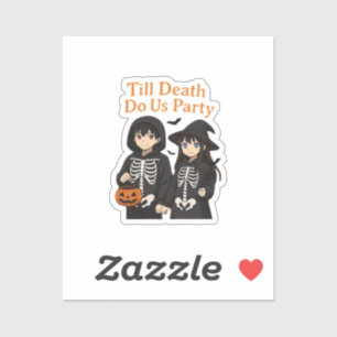 Bis zum Tod tun wir Party - Anime Halloween Couple Aufkleber