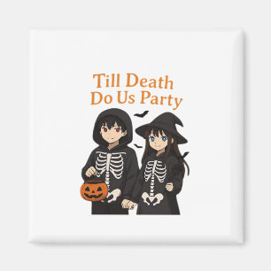 Bis zum Tod tun wir Party - Anime Halloween Couple Magnet