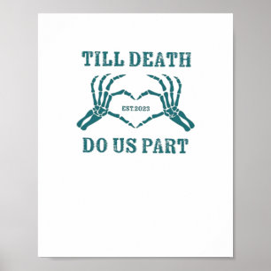 Bis zum Tod tun wir Teil Classic - Funny Wedding Q Poster