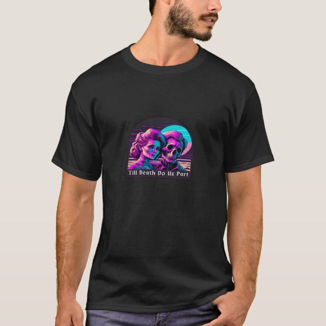 Bis zum Tod tun wir Teil - Faulheit und Seelenverw T-Shirt (Vorderseite)