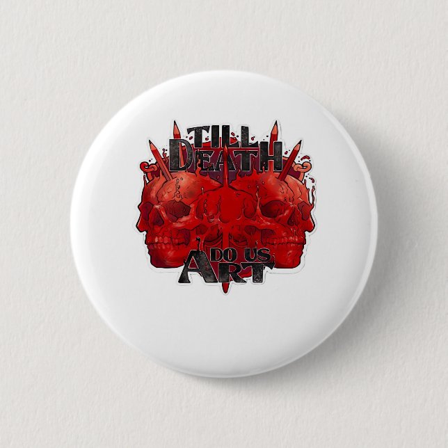 Bis zum Tod tun wir Teil klassisch - Skelettmotto Button (Vorderseite)