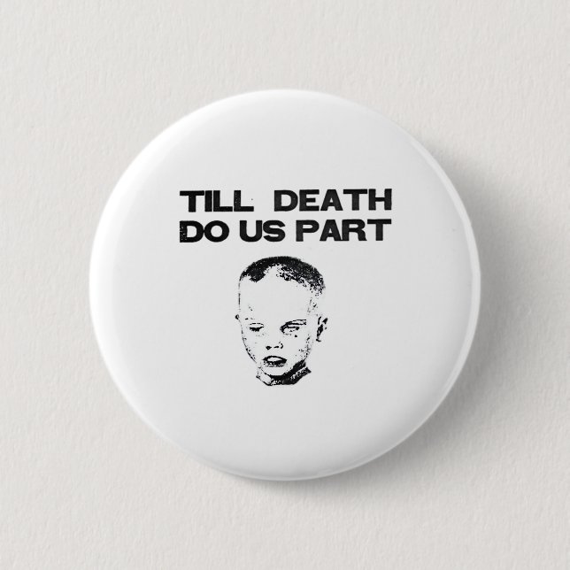 Bis zum Tod tun wir Teil klassischen Faultier Button (Vorderseite)