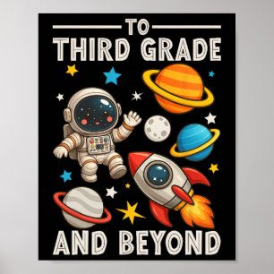 Bis zur dritten Klasse und darüber hinaus Astronau Poster
