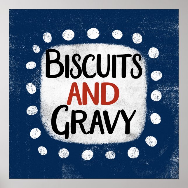 Biscuits And Gravy Poster Wandkunst (Vorne)