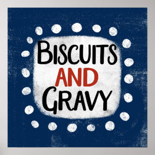 Biscuits und Gravy Poster Wall Art