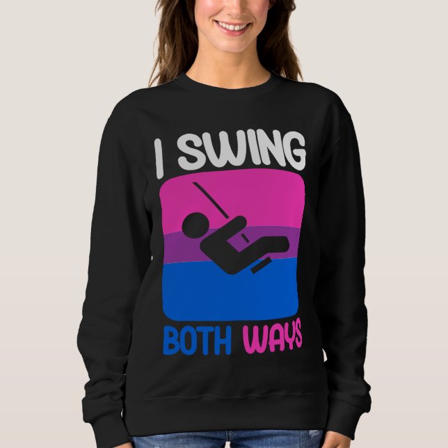 Bisexual Bi Pride Flag Pun I Swing Both Ways Sweatshirt (Vorderseite)