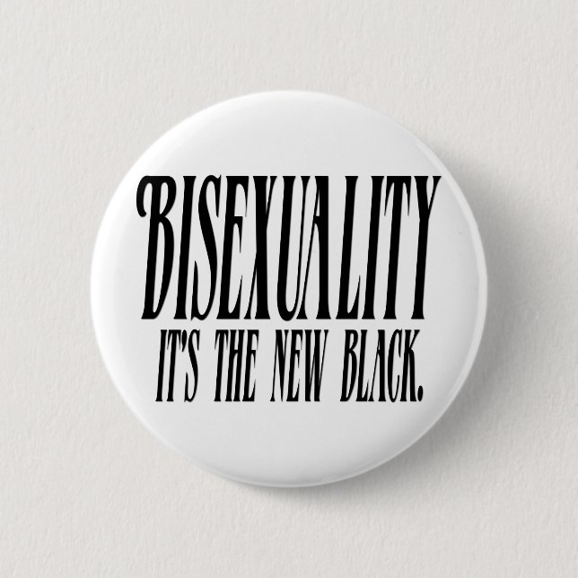 Bisexuality ist es das neue Schwarze Button (Vorderseite)