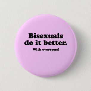 BISEXUALS VERBESSERT ES (MIT JEDER) BUTTON