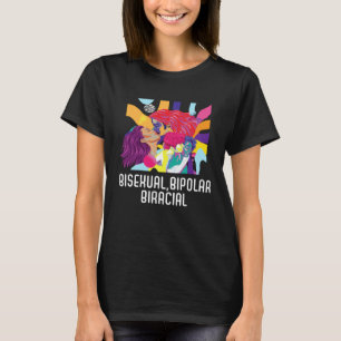 Bisexuell Bipolar Biracial Regenbogen Stolz Bisexu T-Shirt
