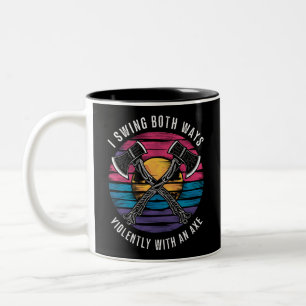 Bisexuell ich schwinge in beide Richtungen Axt Lus Zweifarbige Tasse