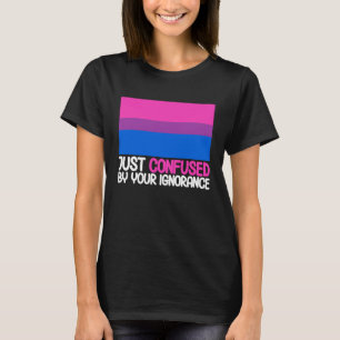 Bisexuelle Bi-Pride-Fahne, die durch Ihre Unwissen T-Shirt
