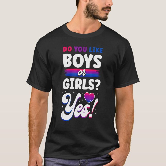 Bisexuelle Bi Pride Flag Magst du Jungen oder Mädc T-Shirt (Vorderseite)
