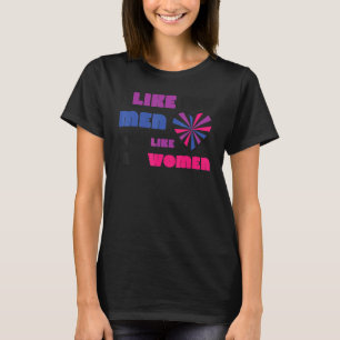 Bisexuelle Bi Prix Flag Ich mag meine Männer, wie T-Shirt