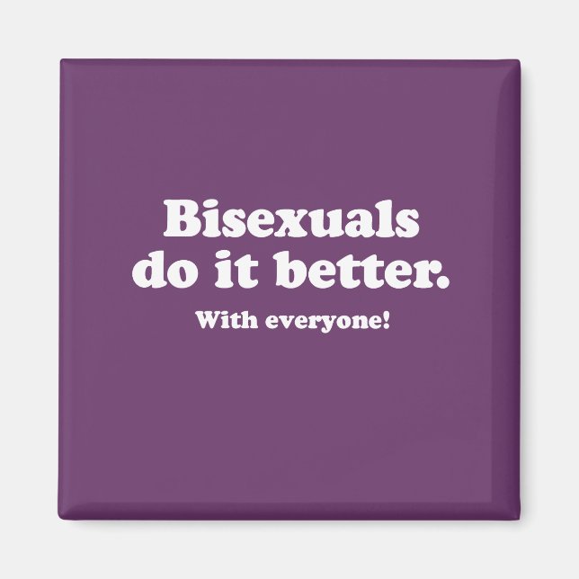 Bisexuelle tun das besser magnet (Vorne)