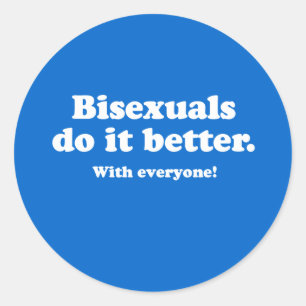 Bisexuelle tun das besser runder aufkleber