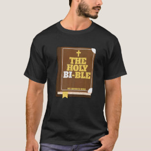 Bisexueller Stolz beleuchtet die heilige Bibel Que T-Shirt