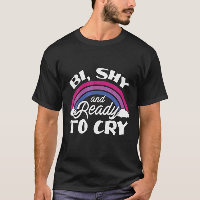 Bisexueller Stolz Bi schüchtern und bereit, Regenb T-Shirt (Vorderseite)